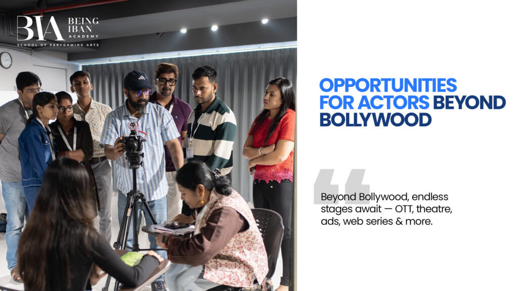 Opportunities for Actors Beyond Bollywood.jpg 1
