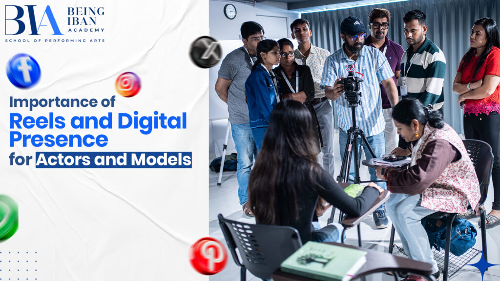 Importance of Reels and Digital Presence for Actors and Models