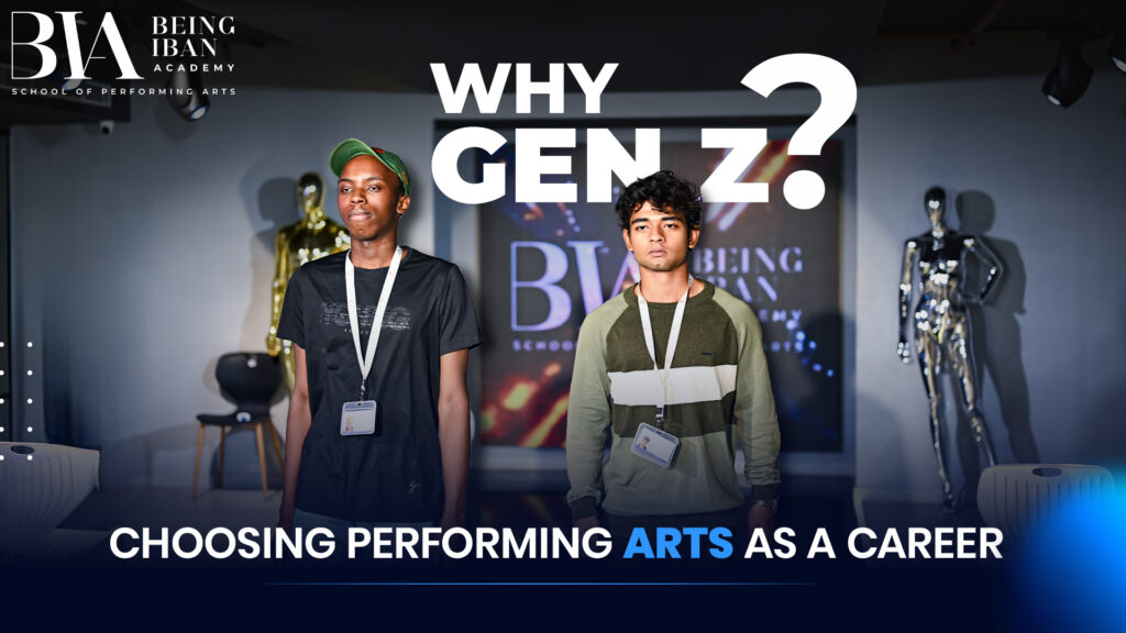 Why Gen Z is Choosing Performing Arts as a Career