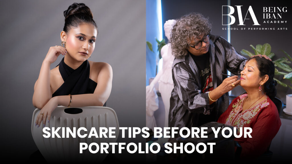 Skincare Tips Before Your portfolio shoot