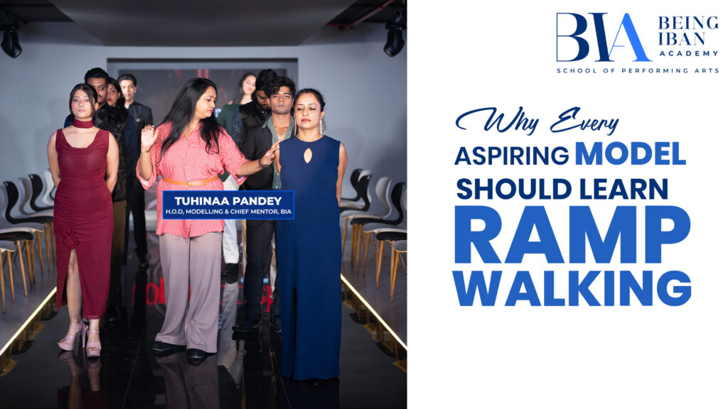 Why Every Aspiring Model Should Learn Ramp Walking