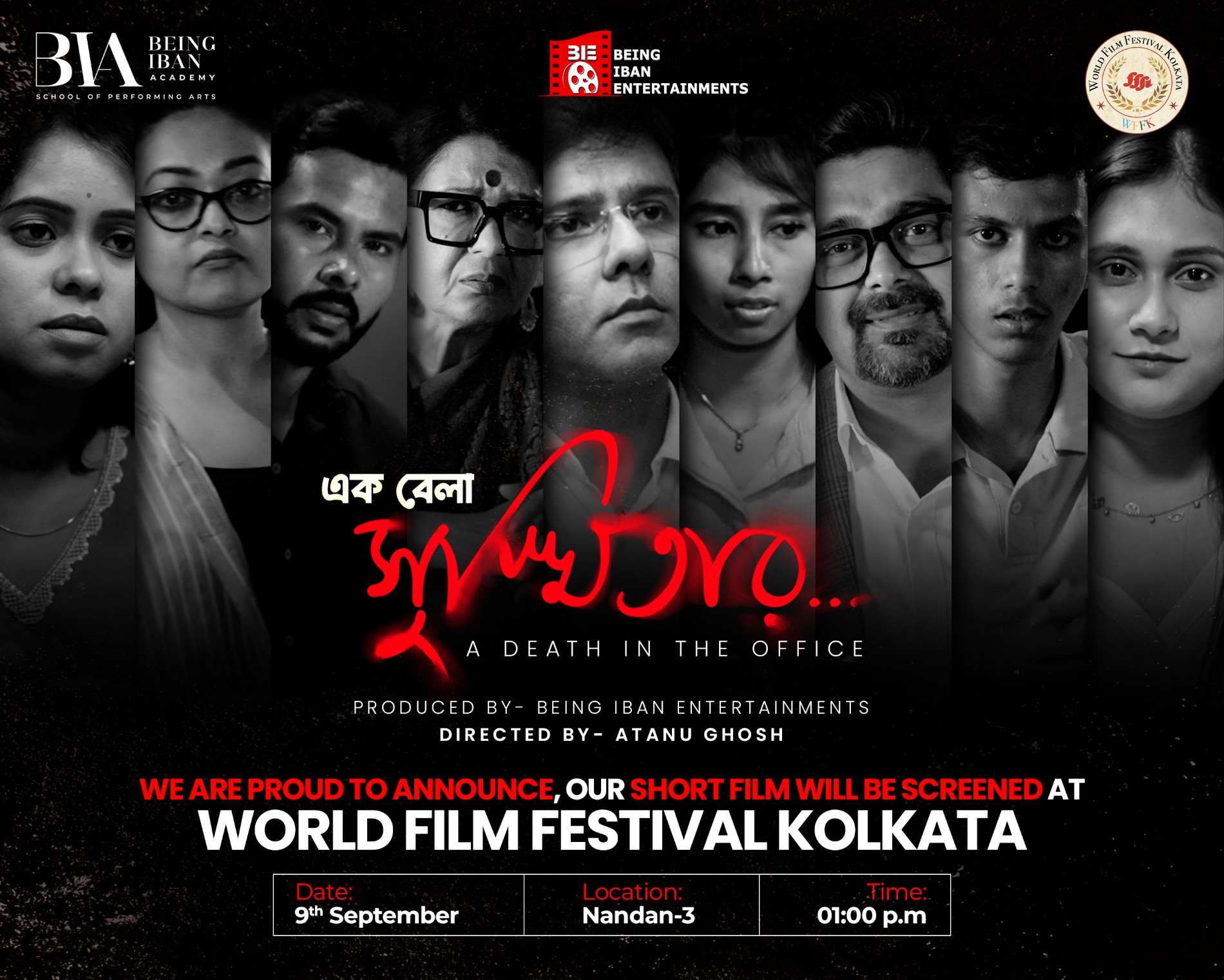 World Film Festival kolkata Screening our Short Film , Being Iban Academy