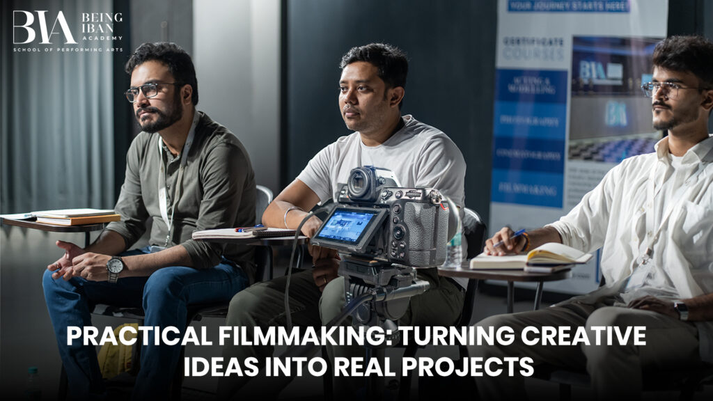 Practical Filmmaking_ Turning Creative Ideas into Real Projects