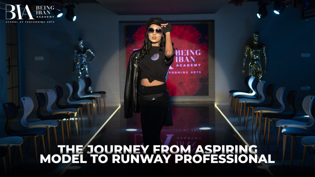 The Journey from Aspiring Model to Runway Professional 2 The Journey from Aspiring Model to Runway Professional