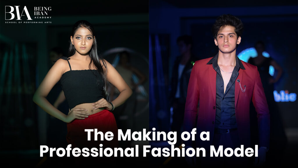 The Making of a Professional Fashion Model