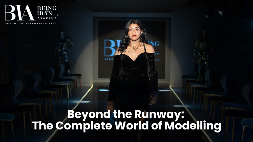 Beyond the Runway The Complete World of Modelling